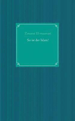 bokomslag So ist der Islam!