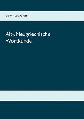 bokomslag Alt-/Neugriechische Wortkunde