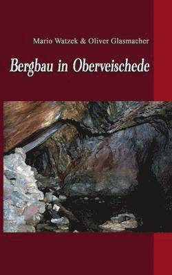 bokomslag Bergbau in Oberveischede