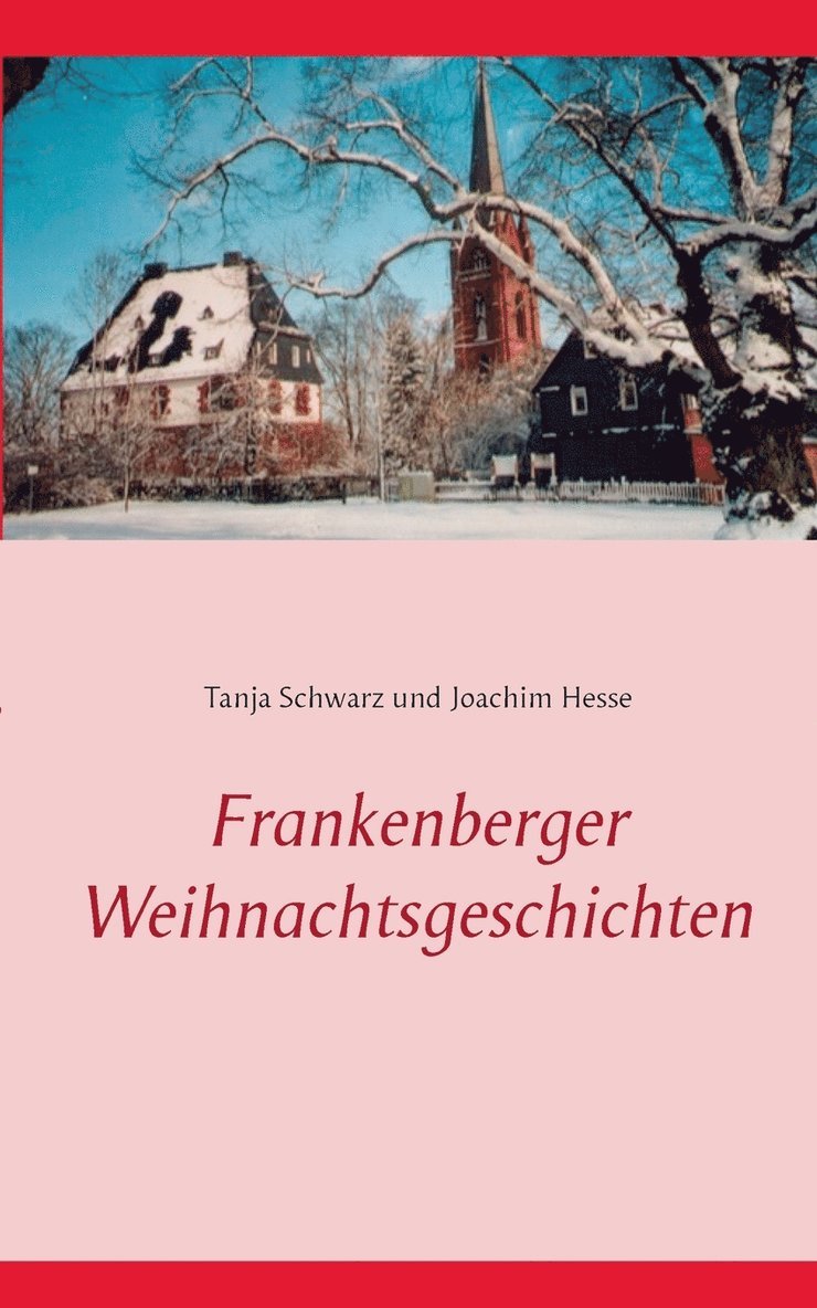 Frankenberger Weihnachtsgeschichten 1