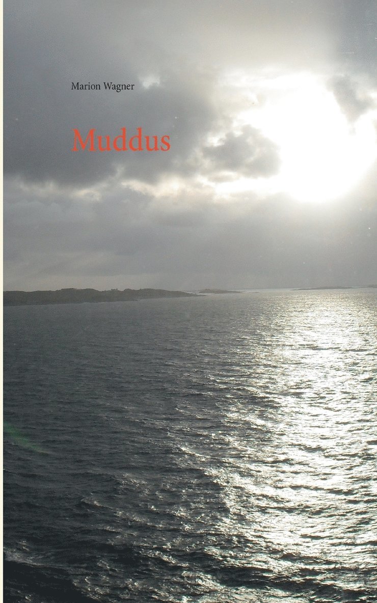 Marion Wagner - Muddus, Häftad