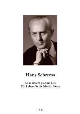 Hans Schrems Ad maiorem gloriam Dei 1