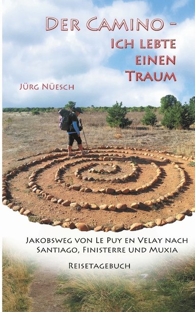 bokomslag Camino - ich lebte einen Traum