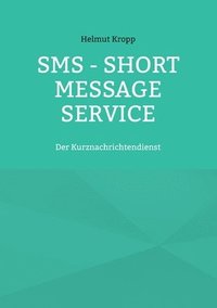 bokomslag SMS - Short Message Service