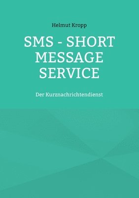 bokomslag SMS - Short Message Service
