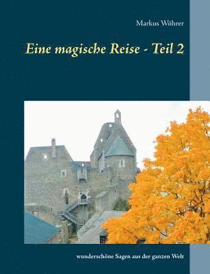 bokomslag Eine magische Reise - Teil 2