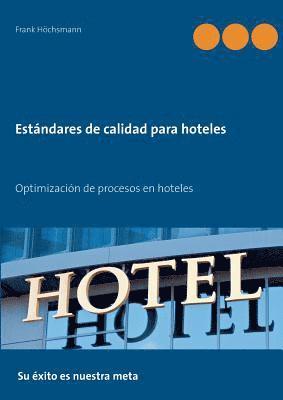Estndares de calidad para hoteles 1