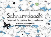 bokomslag Schnurrdoodle - Trost- und Traueralbum für Katzenfreunde