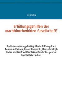 bokomslag Erfüllungsgehilfen der machtdurchwirkten Gesellschaft?