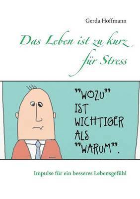 bokomslag Leben ist zu kurz für Stress