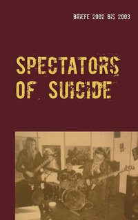 bokomslag Spectators Of Suicide