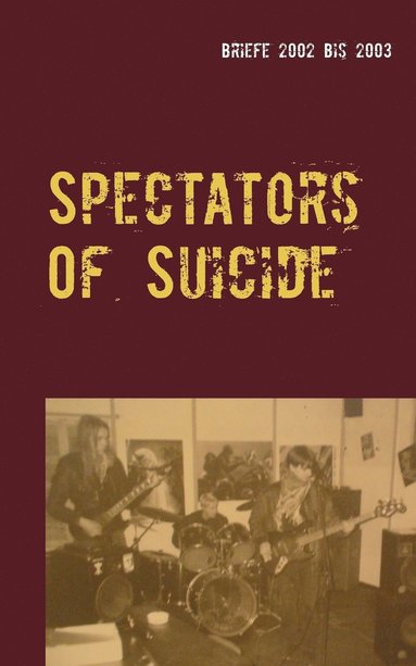 bokomslag Spectators Of Suicide