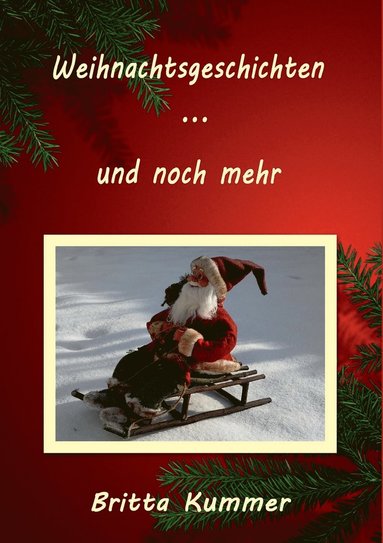 bokomslag Weihnachtsgeschichten ... und noch mehr