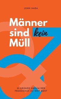 bokomslag Männer sind kein Müll