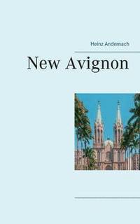 bokomslag New Avignon