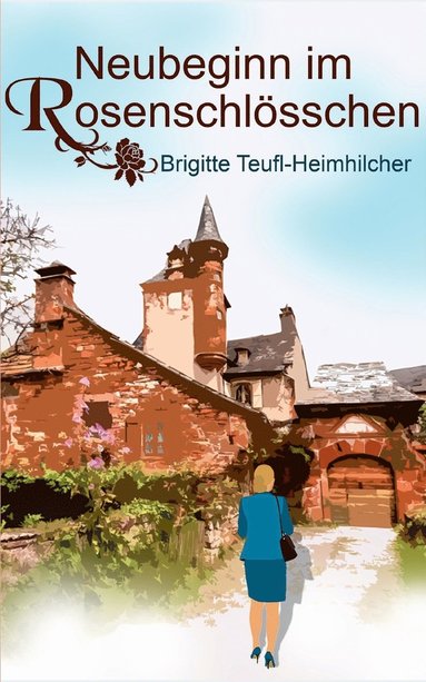 bokomslag Neubeginn im Rosenschlösschen