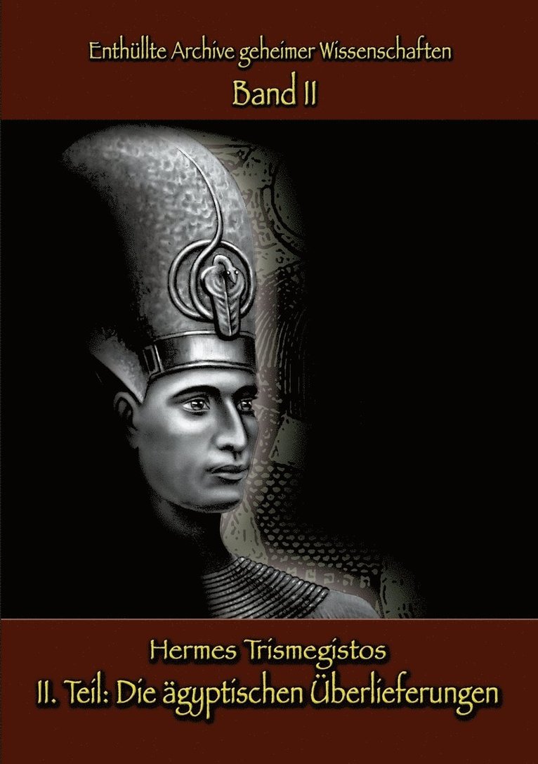 Hermes Trismegistos, Christof Uiberreiter Verlag - Enthüllte Archive geheimer Wissenschaften, Häftad