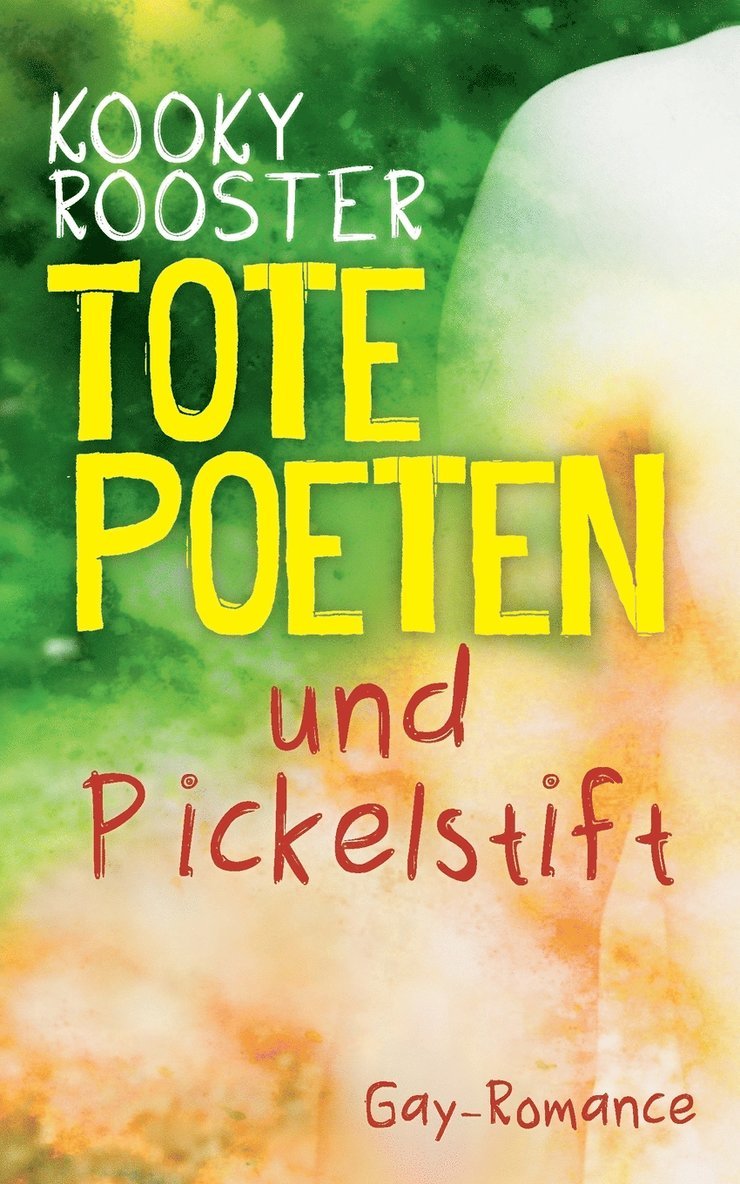 Tote Poeten und Pickelstift 1