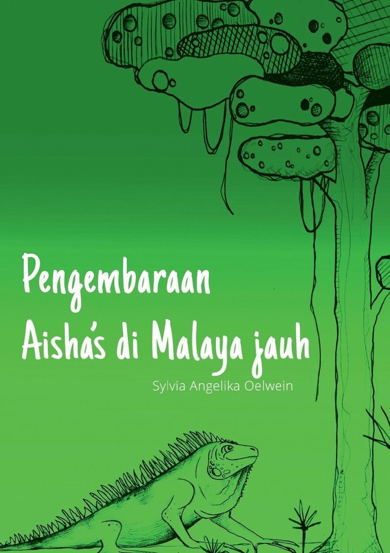 Pengembaraan Aisha's di Malaya jauh 1