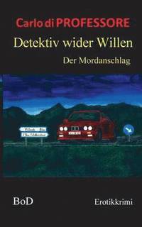bokomslag Detektiv wider Willen