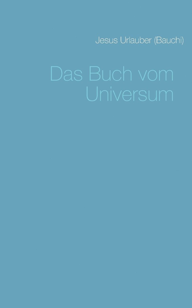 Das Buch vom Universum 1