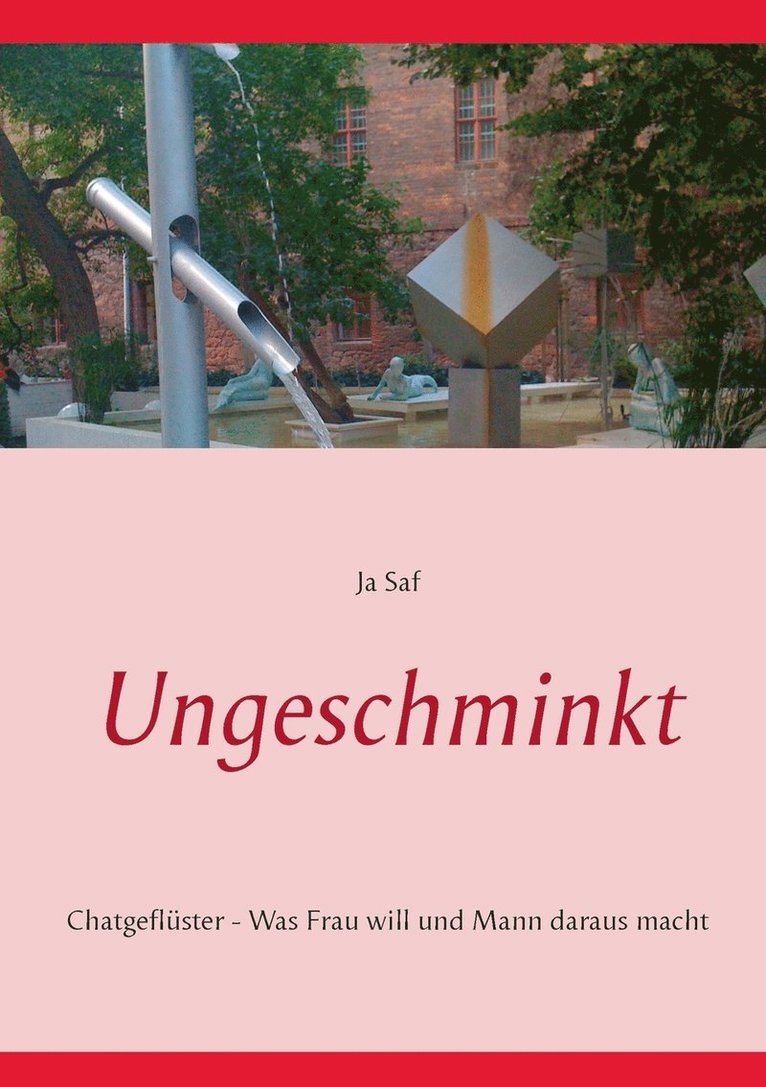 Ungeschminkt 1