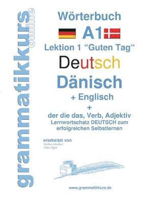 bokomslag Wrterbuch Deutsch - Dnisch - Englisch Niveau A1