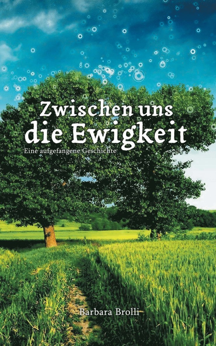 Zwischen uns die Ewigkeit 1