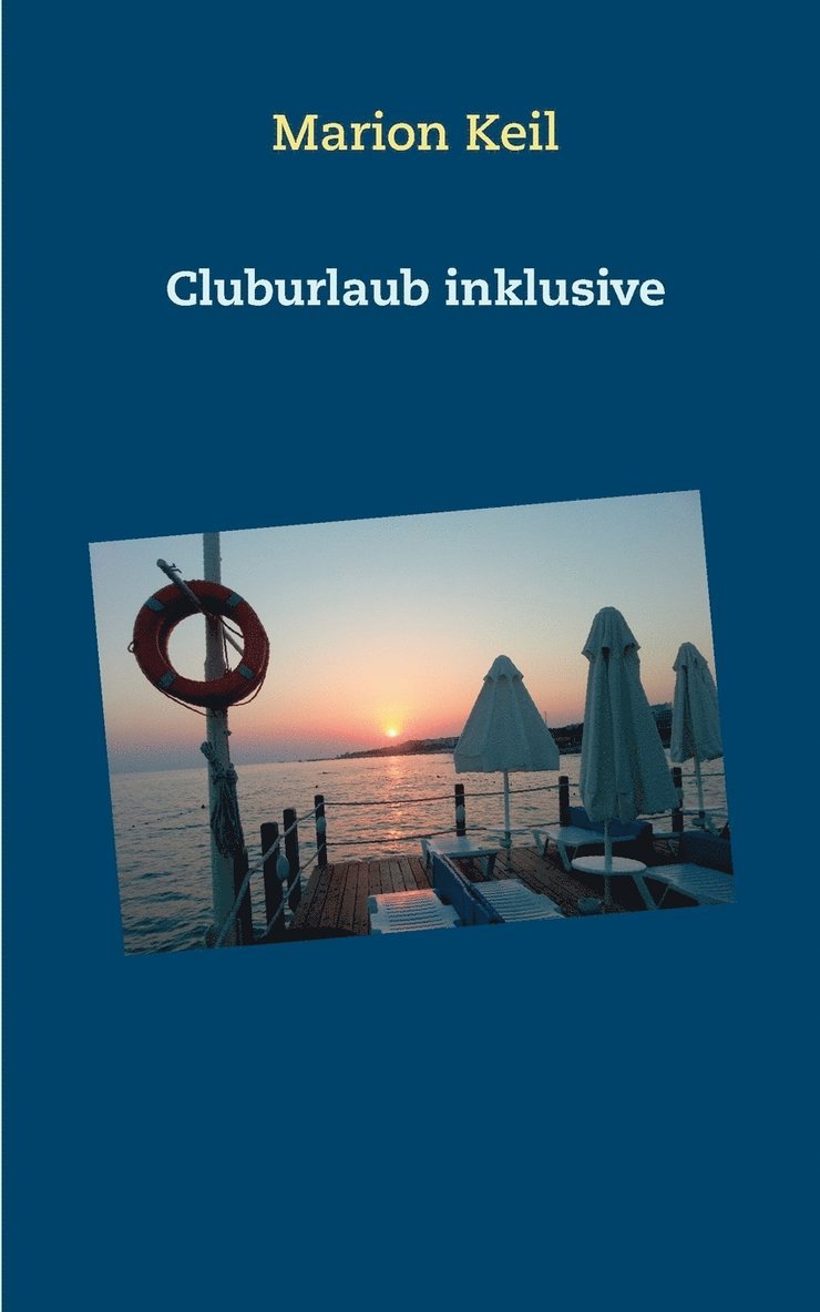 Marion Keil - Cluburlaub, Häftad