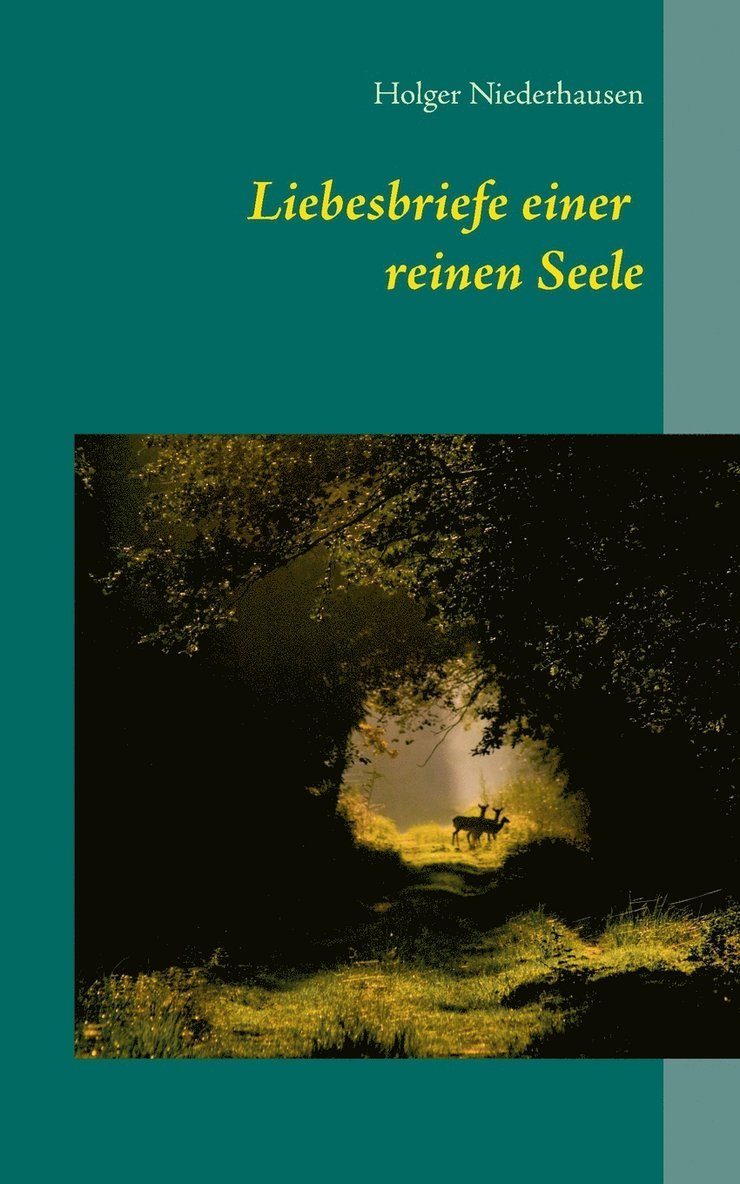 Liebesbriefe einer reinen Seele 1