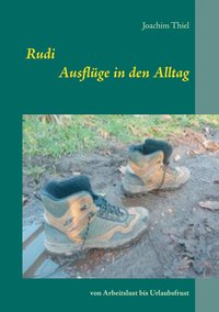 bokomslag Rudi - Ausflge in den Alltag