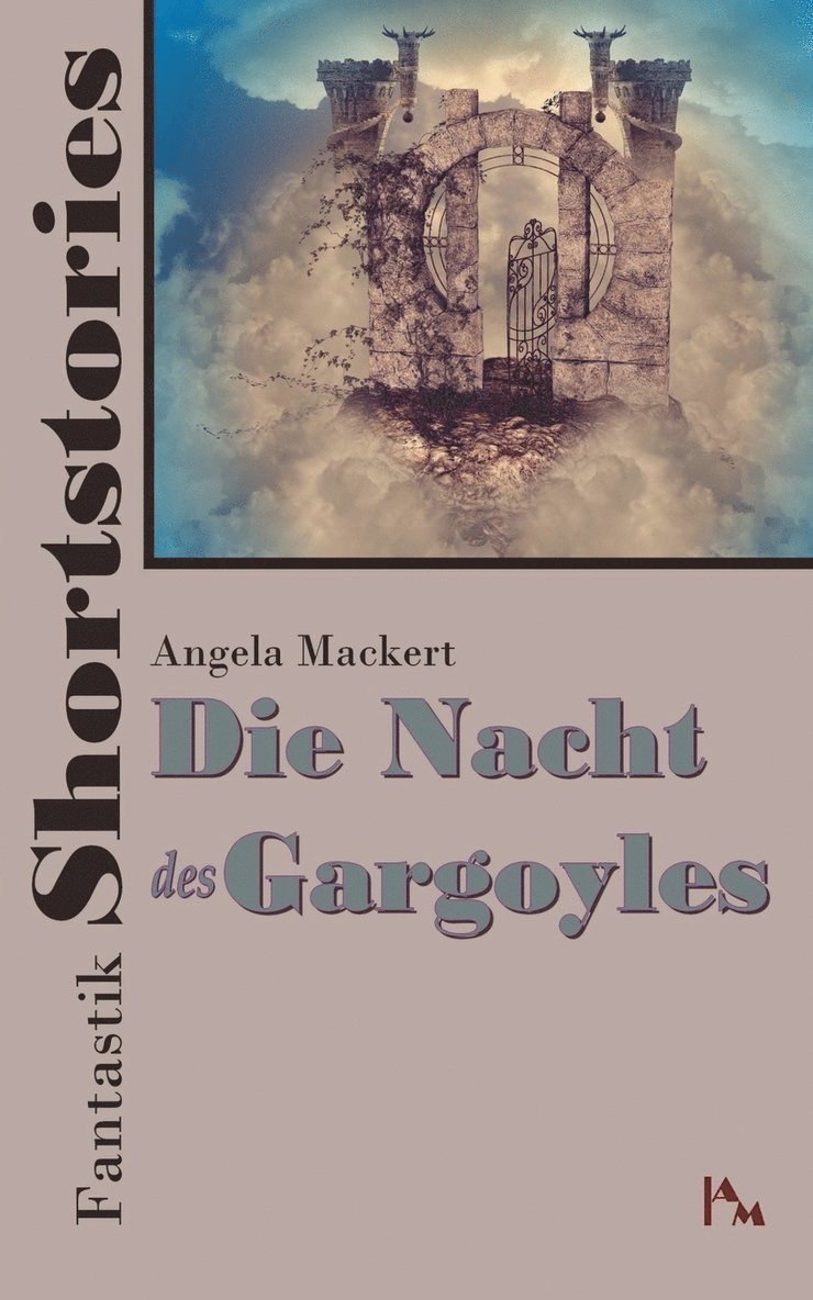 Angela Mackert - Fantastik Shortstories, Häftad