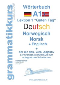 bokomslag Wörterbuch Deutsch - Norwegisch - Englisch Niveau A1