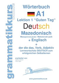 bokomslag Wrterbuch Deutsch - Mazedonisch - Englisch