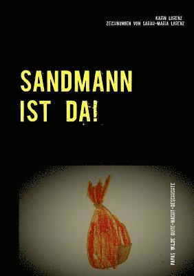 Karin Lorenz - Sandmann ist da!, Häftad