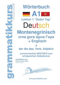 bokomslag Wrterbuch Deutsch - Montenegrinisch - Englisch Niveau A1