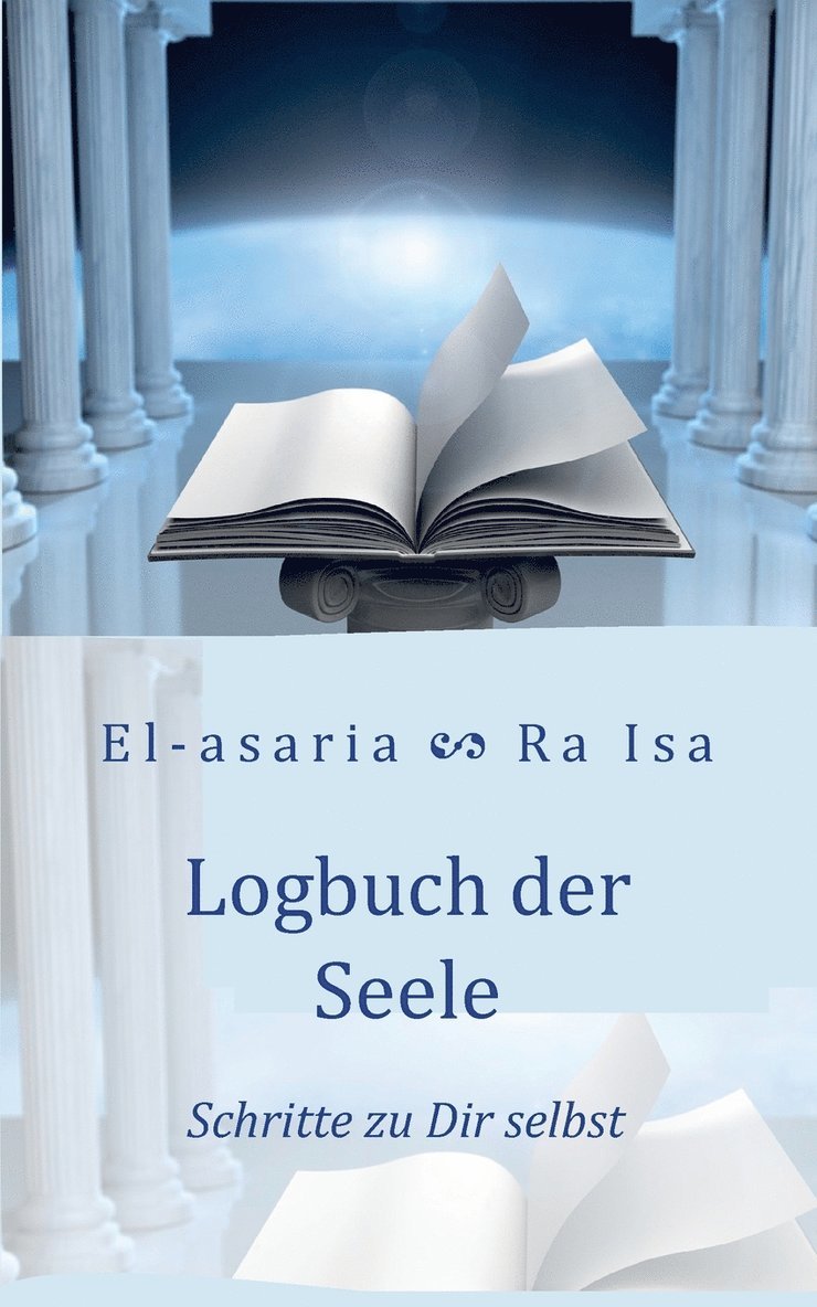 Stephanie El-Asaria Kollwitz, Maren Ra Isa Falkenstein, Stephanie El-asaria Kollwitz - Logbuch der Seele, Häftad