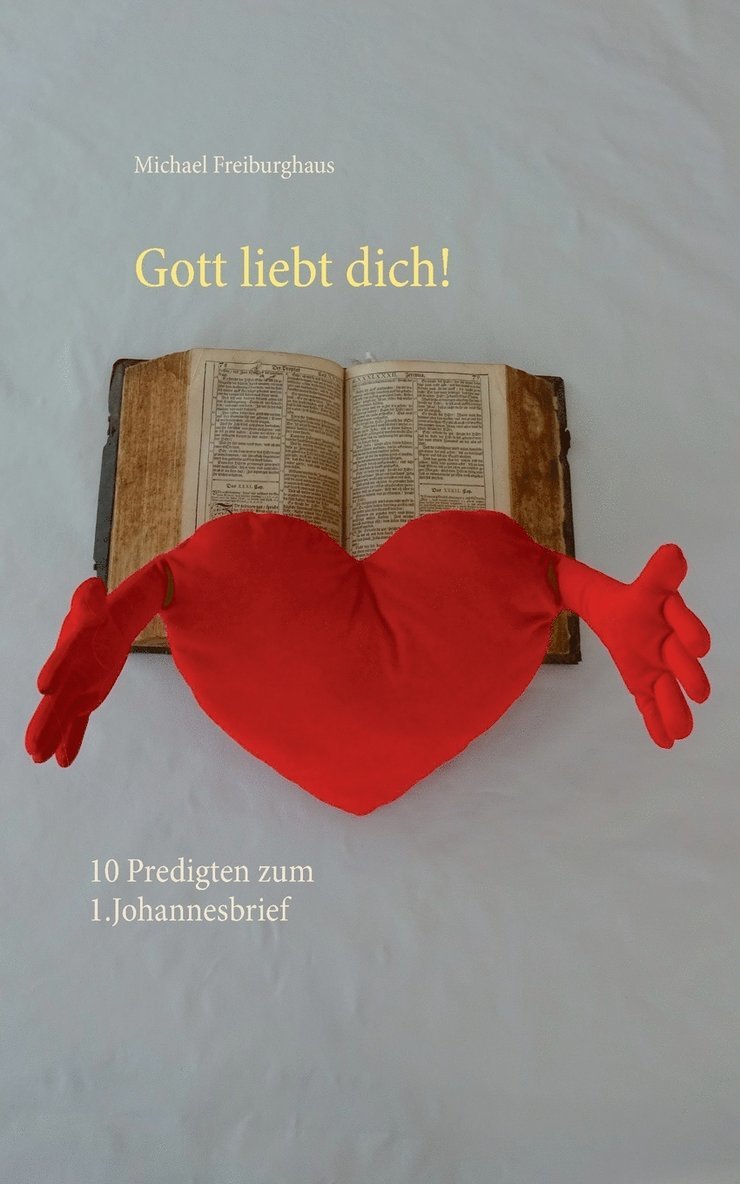 Gott liebt dich!