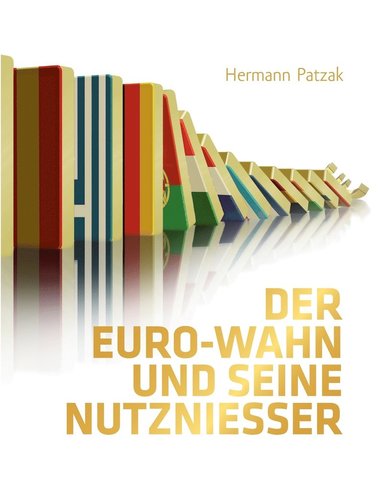 bokomslag Der Euro-Wahn und seine Nutznieer