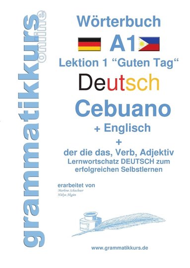 bokomslag Wörterbuch Deutsch - Cebuano - Englisch Niveau A1