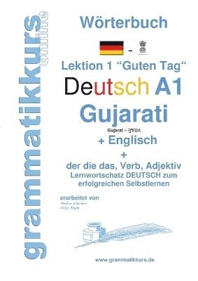 bokomslag Wörterbuch Deutsch - Gujarati - Englisch Niveau A1