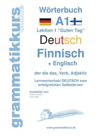 bokomslag Wrterbuch Deutsch - Finnisch - Englisch Niveau A1