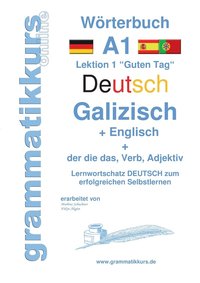 bokomslag Wrterbuch Deutsch - Galizisch - Englisch Niveau A1