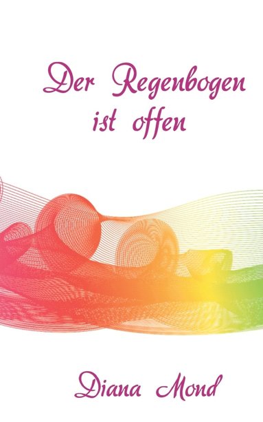 bokomslag Regenbogen ist offen