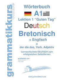 bokomslag Wrterbuch Deutsch - Bretonsich - Englisch Niveau A1