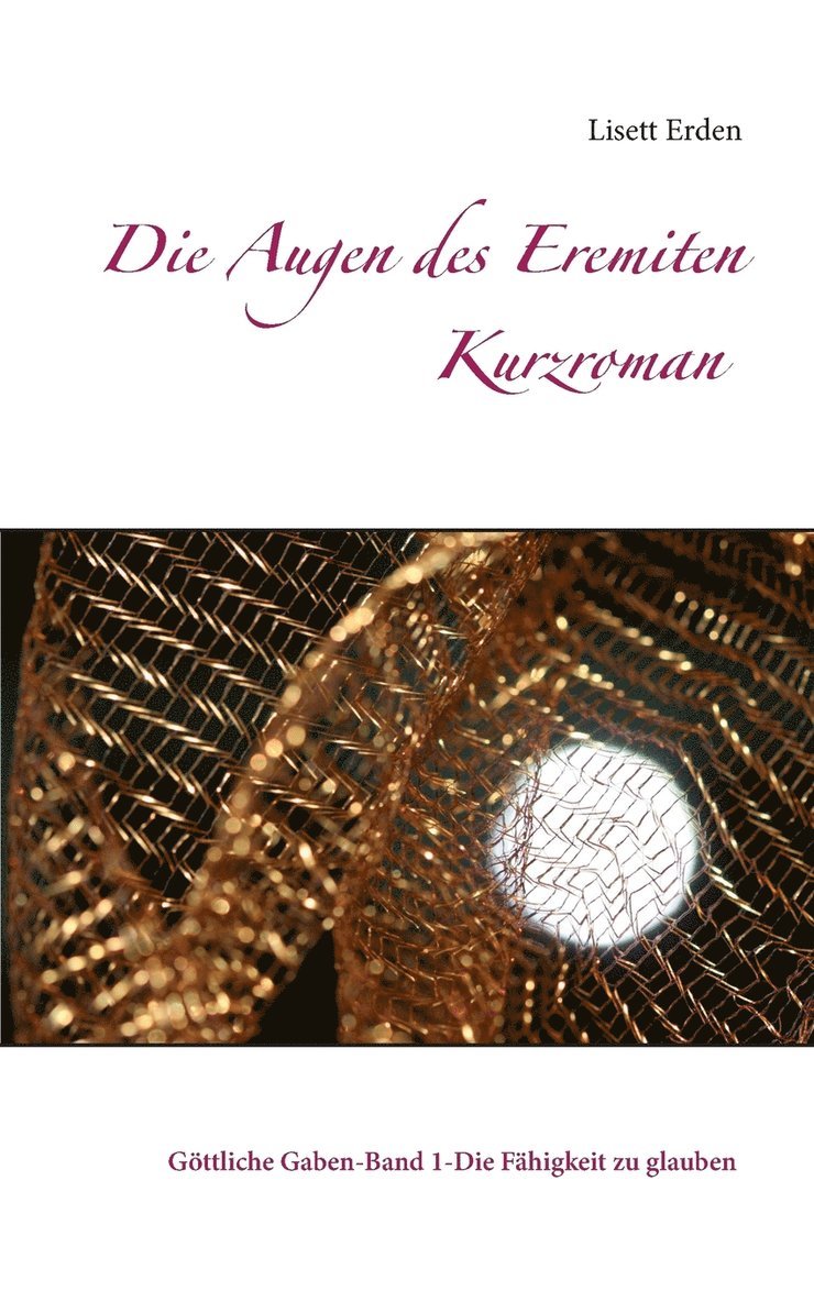 Die Augen des Eremiten 1