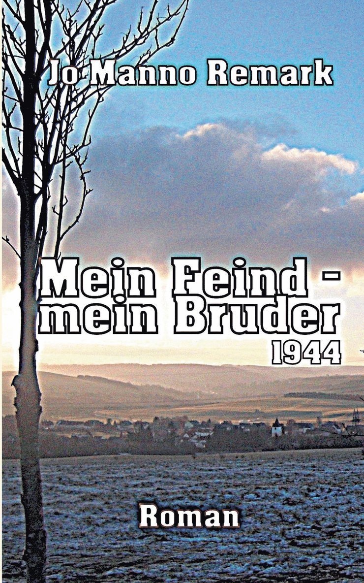 Mein Feind - mein Bruder 1