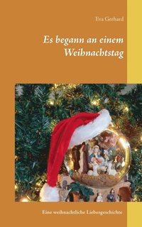 bokomslag Es begann an einem Weihnachtstag