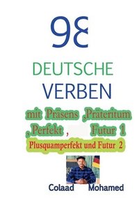 bokomslag 98 Deutsche Verben Mit Prsens, Prteritum ....