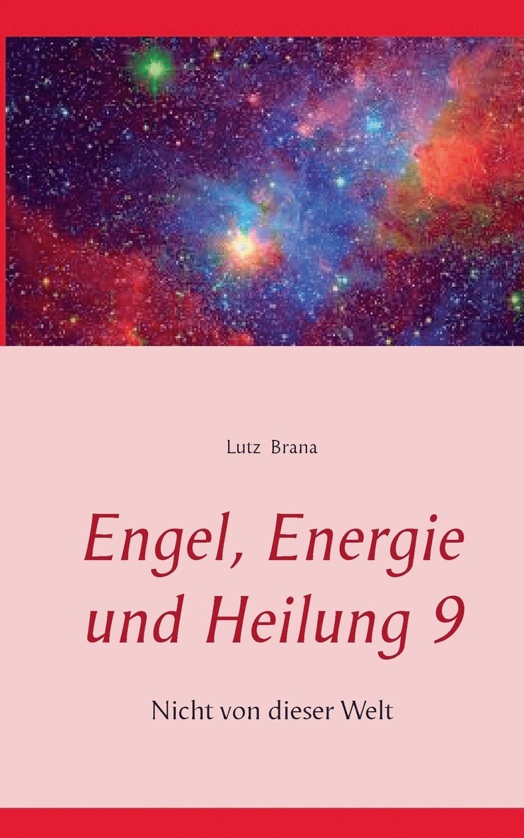 Engel, Energie und Heilung 9 1